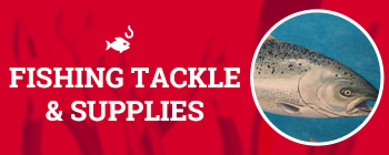 Fishing Tackle and Supplies